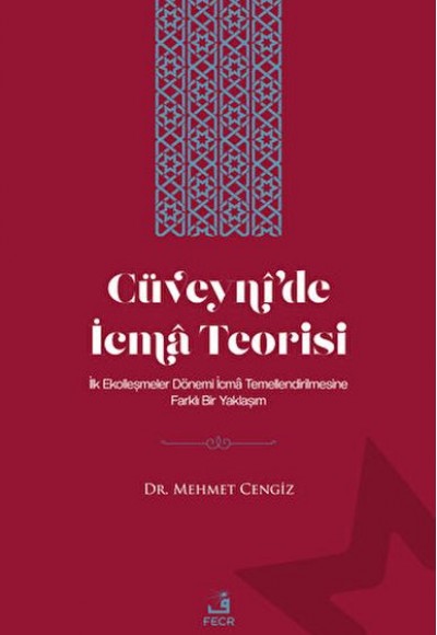 Cüveyni'de İcma Teorisi Cüveyni'de İcma Teorisi