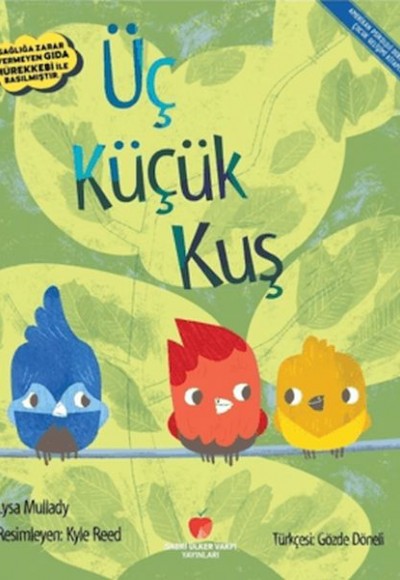 Üç Küçük Kuş Üç Küçük Kuş