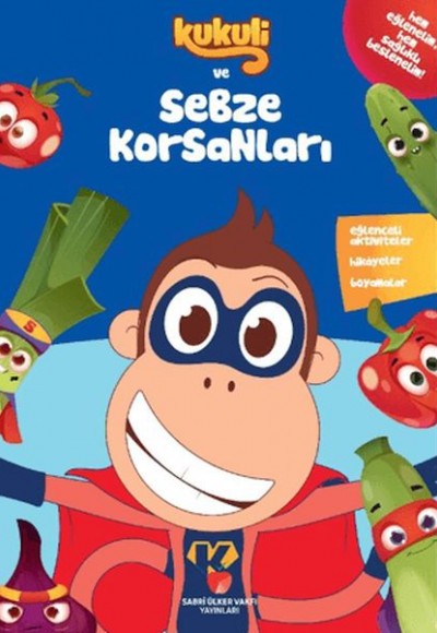Kukuli ve Sebze Korsanları Kukuli ve Sebze Korsanları