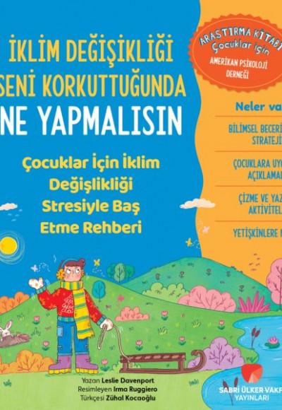 İklim Değişikliği Seni Korkuttuğunda Ne Yapmalısın İklim Değişikliği Seni Korkuttuğunda Ne Yapmalısın