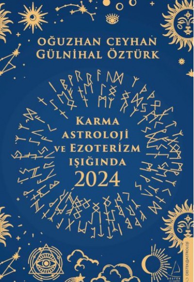 Karma Astroloji ve Ezoterizm Işığında 2024 Karma Astroloji ve Ezoterizm Işığında 2024