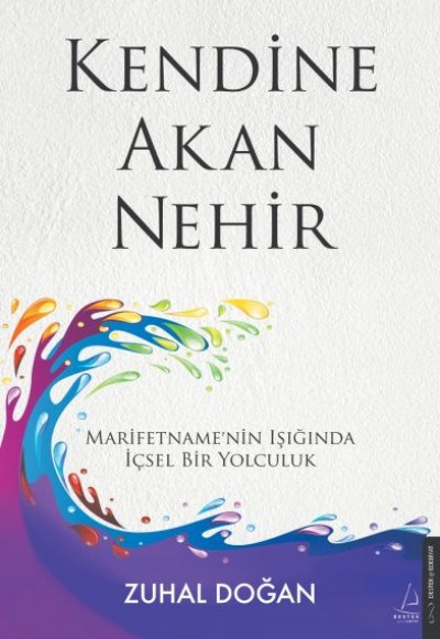 Kendine Akan Nehir Kendine Akan Nehir