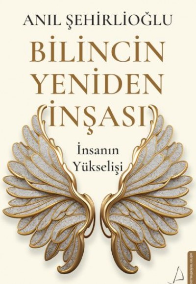 Bilincin Yeniden İnşası Bilincin Yeniden İnşası