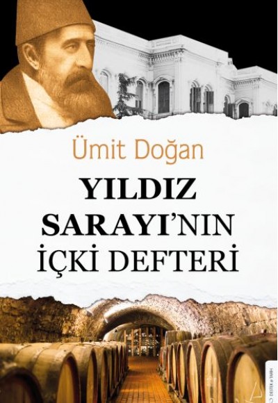Yıldız Sarayının İçki Defteri Yıldız Sarayının İçki Defteri