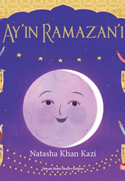 Ay’ın Ramazan’ı Ay’ın Ramazan’ı