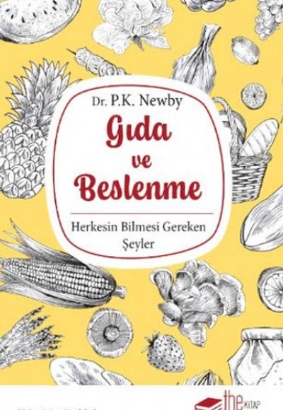 Gıda ve Beslenme Herkesin Bilmesi Gereken Şeyler Gıda ve Beslenme Herkesin Bilmesi Gereken Şeyler
