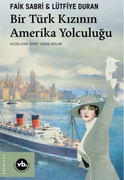 Bir Türk Kızının Amerika Yolculuğu Bir Türk Kızının Amerika Yolculuğu