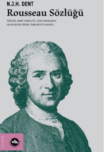 Rousseau Sözlüğü Rousseau Sözlüğü