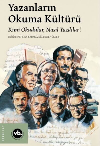 Yazanların Okuma Kültürü Yazanların Okuma Kültürü