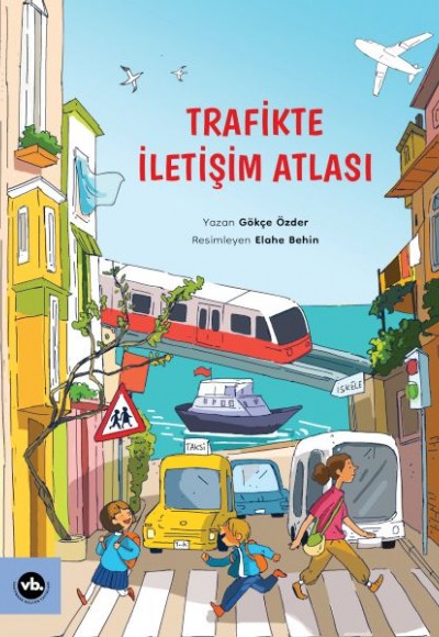 Trafikte İletişim Atlası Trafikte İletişim Atlası