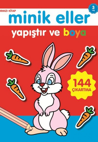 Minik Eller Yapıştır Ve Boya - Kırmızı Kitap Minik Eller Yapıştır Ve Boya - Kırmızı Kitap