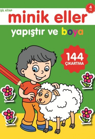 Minik Eller Yapıştır Ve Boya - Yeşil Kitap Minik Eller Yapıştır Ve Boya - Yeşil Kitap