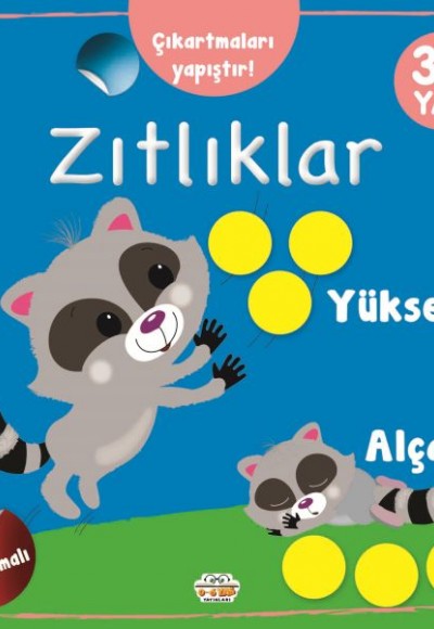 Çıkartmaları Yapıştır-Zıtlıklar (Yüksek-Alçak) Çıkartmaları Yapıştır-Zıtlıklar (Yüksek-Alçak)