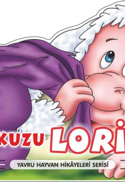 Kuzu Lori - Yavru Hayvan Hikayeleri Serisi Kuzu Lori - Yavru Hayvan Hikayeleri Serisi