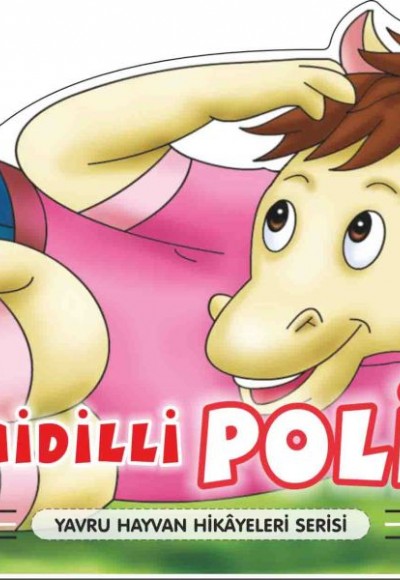 Midilli Poli - Yavru Hayvan Hikayeleri Serisi Midilli Poli - Yavru Hayvan Hikayeleri Serisi