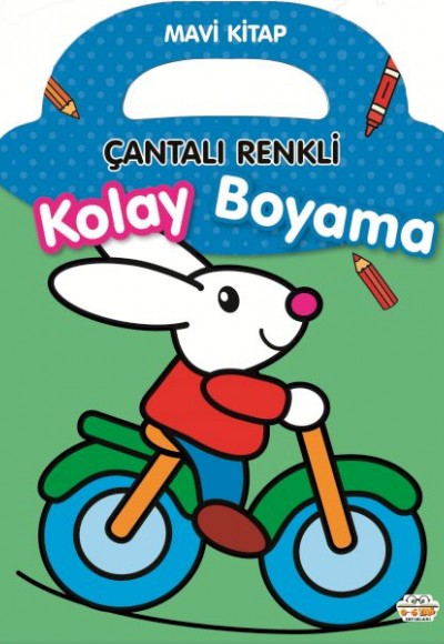 Çantalı Renkli Kolay Boyama- Mavi Kitap Çantalı Renkli Kolay Boyama- Mavi Kitap