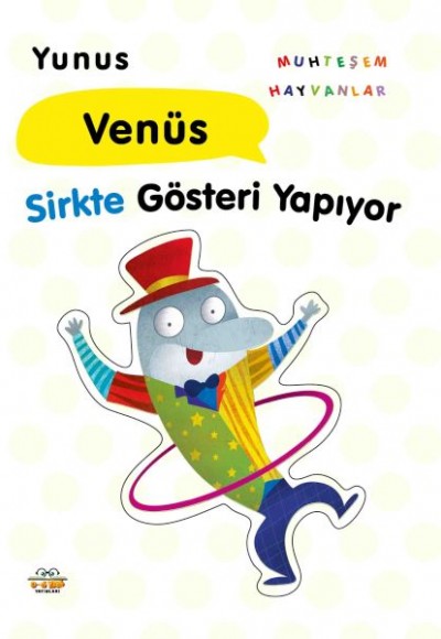 Yunus Venüs Sirkte Gösteri Yapıyor Yunus Venüs Sirkte Gösteri Yapıyor
