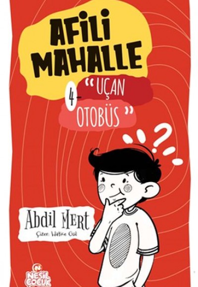 Uçan Otobüs - Afili Mahalle 4 Uçan Otobüs - Afili Mahalle 4