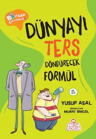 Dünyayı Ters Döndürecek Formül Dünyayı Ters Döndürecek Formül