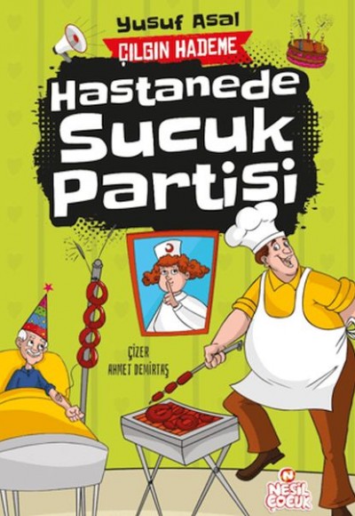 Hastanede Sucuk Partisi Hastanede Sucuk Partisi