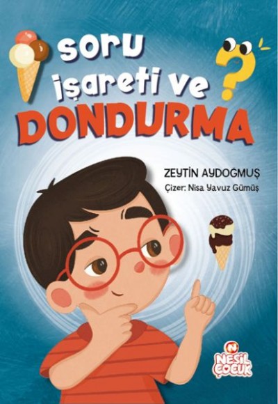 Soru İşareti ve Dondurma Soru İşareti ve Dondurma