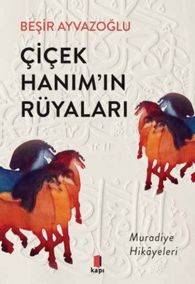 Çiçek Hanım’ın Rüyaları Çiçek Hanım’ın Rüyaları