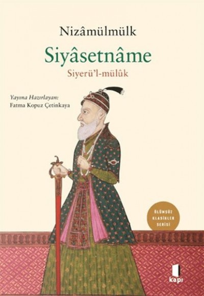 Siyasetname - Siyerü'l-mülük Siyasetname - Siyerü'l-mülük