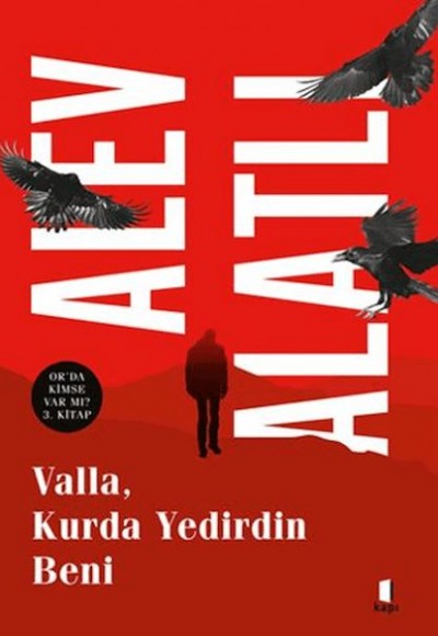 Valla, Kurda Yedirdin Beni Valla, Kurda Yedirdin Beni