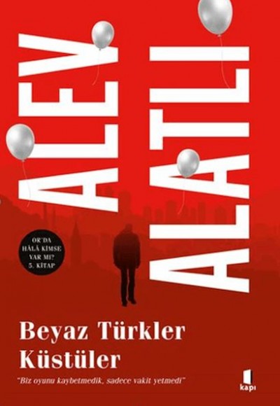 Beyaz Türkler Küstüler Beyaz Türkler Küstüler