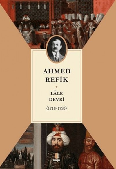 Lale Devri (1718-1730) Lale Devri (1718-1730)