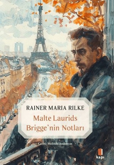 Malte Laurids Brigge'nin Notları Malte Laurids Brigge'nin Notları
