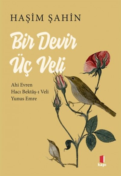 Bir Devir Üç Veli Bir Devir Üç Veli