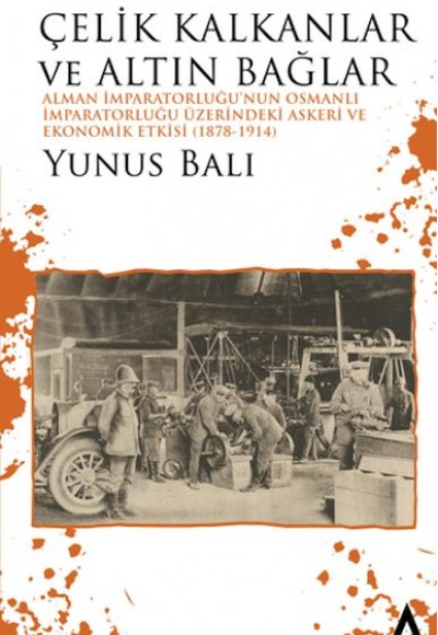 Çelik Kalkanlar ve Altın Bağlar Çelik Kalkanlar ve Altın Bağlar