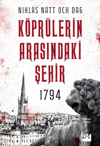 1794 Köprülerin Arasındaki Şehir 1794 Köprülerin Arasındaki Şehir