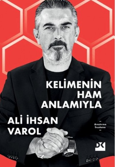 Kelimenin Ham Anlamıyla Kelimenin Ham Anlamıyla