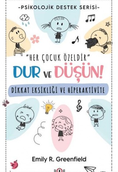 Dikkat Eksikliği ve Hiperaktivite Dikkat Eksikliği ve Hiperaktivite