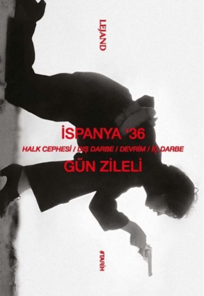 İspanya '36 & Halk Cephesi-Dış Darbe-Devrim-İç Darbe