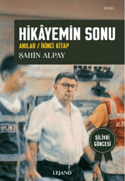 Hikâyemin Sonu /Anılar / İkinci Kitap