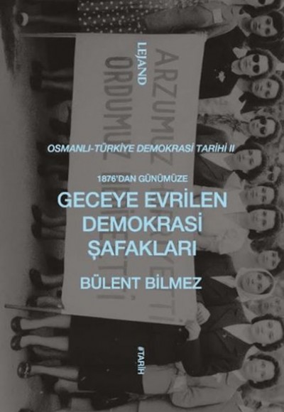 1876’dan Günümüze Geceye Evrilen Demokrasi Şafakları
