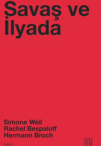 Savaş ve İlyada Savaş ve İlyada