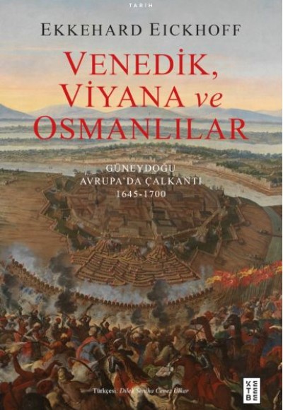 Venedik, Viyana ve Osmanlılar Venedik, Viyana ve Osmanlılar