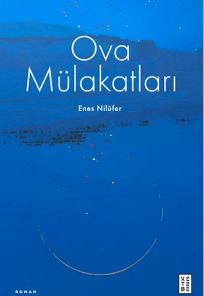 Ova Mülakatları Ova Mülakatları