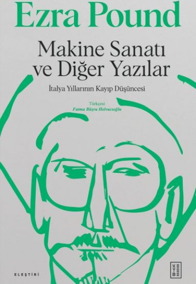 Makine Sanatı ve Diğer Yazılar Makine Sanatı ve Diğer Yazılar