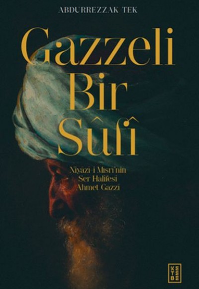 Gazzeli Bir Sûfî Gazzeli Bir Sûfî
