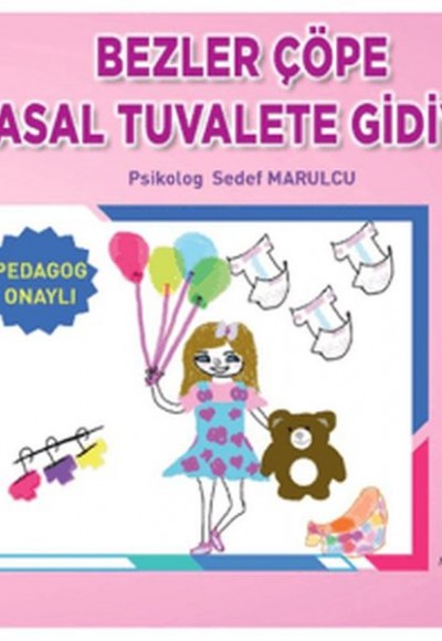 Bezler Çöpe Masal Tuvalete Gidiyor Bezler Çöpe Masal Tuvalete Gidiyor