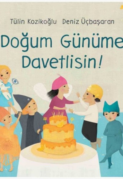 Doğum Günüme Davetlisin! Doğum Günüme Davetlisin!
