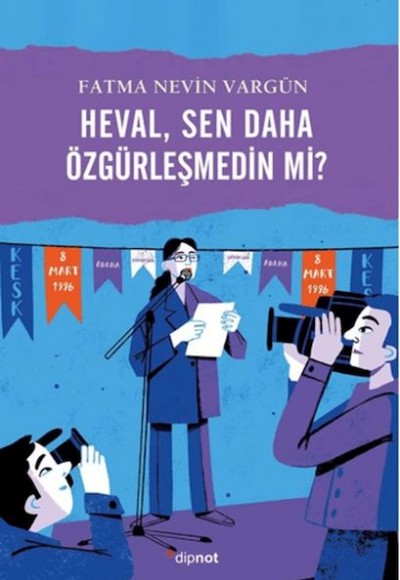 Heval, Sen Daha Özgürleşmedin mi? Heval, Sen Daha Özgürleşmedin mi?