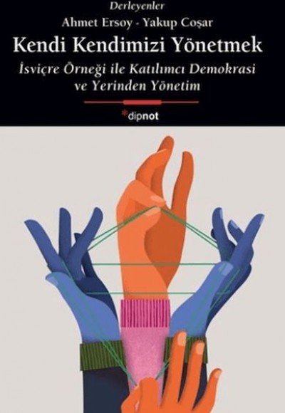 Kendi Kendimizi Yönetmek Kendi Kendimizi Yönetmek