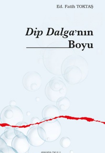 Dip Dalga’nın Boyu Dip Dalga’nın Boyu