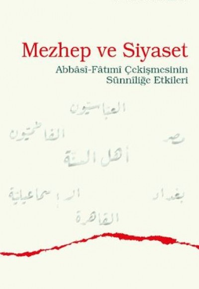 Mezhep ve Siyaset Mezhep ve Siyaset